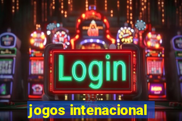 jogos intenacional